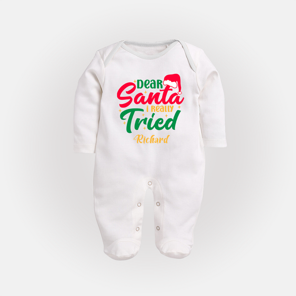 Dear Santa I Really Tried - Customized Christmas Themed Sleep Suit For Babies - WHITE - New Born (Chest 7.5")