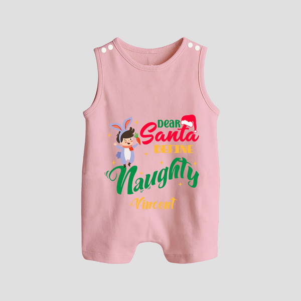 Dear Santa Define Naughty - Customized Christmas Themed Romper Suit For Babies - BABY PINK - 0 - 5 Months Old (Chest 18")