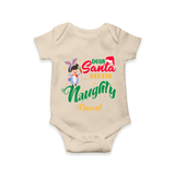 Dear Santa Define Naughty - Customized Christmas Themed Romper For Babies - IVORY - 0 - 3 Months Old (Chest 16")