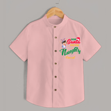 Dear Santa Define Naughty - Customized Christmas Themed Shirt For Kids - PEACH - 0 - 6 Months Old (Chest 23")