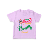 Dear Santa Define Naughty - Customized Christmas Themed T-Shirt For Kids - LILAC - 0-5 Months Old (Chest 17")