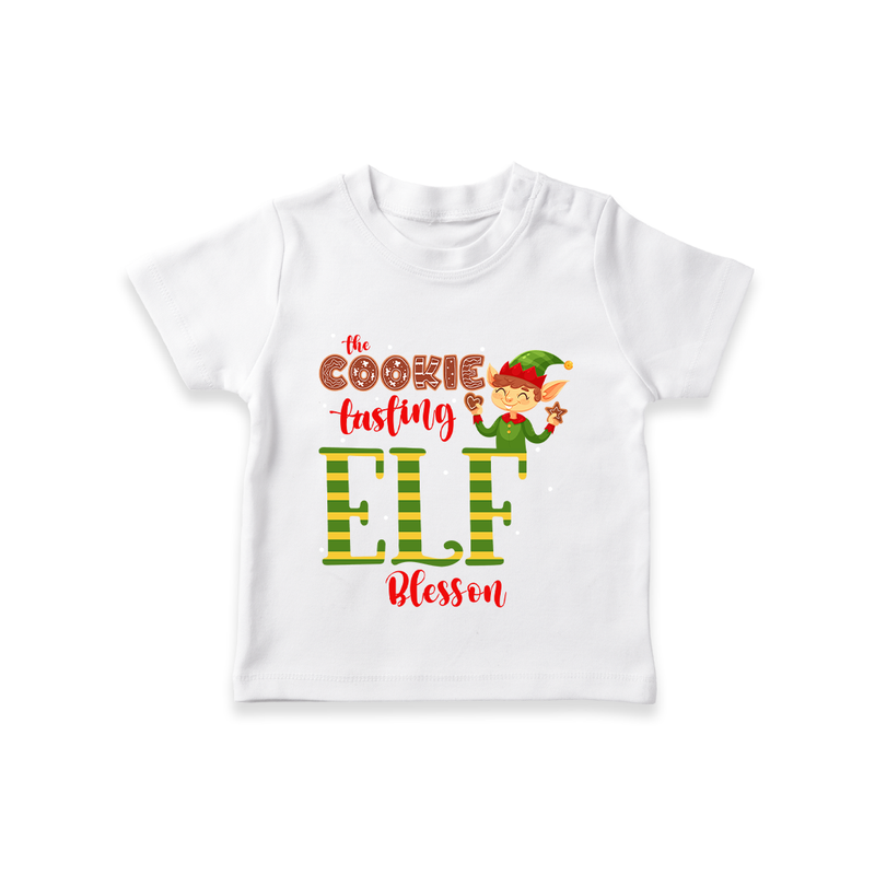 The Cookie Tasting Elf - Customized Christmas Themed T-Shirt For Kids - WHITE - 0-5 Months Old (Chest 17")