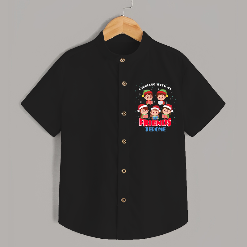 Caroling With My Friends - Customized Christmas Themed Shirt For Kids - BLACK - 0 - 6 Months Old (Chest 23")