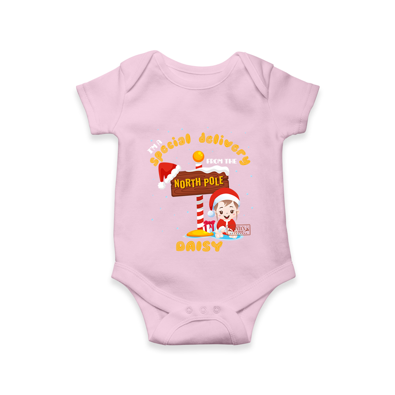 I'm A Special Delivery From The North Pole - Customized Christmas Themed Romper For Kids - BABY PINK - 0 - 3 Months Old (Chest 16")