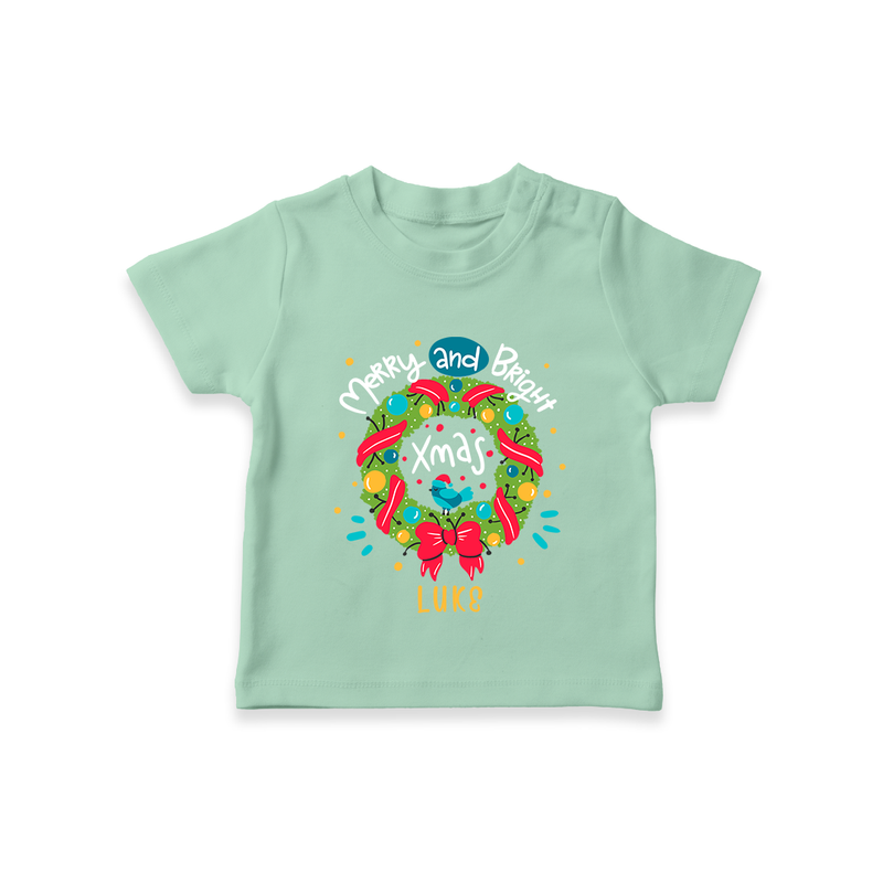 Merry And Bright Xmas - Customized Christmas Themed T-Shirt For Kids - MINT GREEN - 0-5 Months Old (Chest 17")