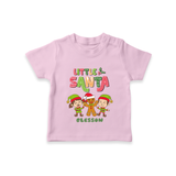 Little' Santa - Kids T-Shirt With Customized Name - PINK - 0-5 Months Old (Chest 17")