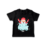 "Merry Christmas, Christmas Vibes" - Christmas Themed Kids T-Shirt With Customized name - BLACK - 0-5 Months Old (Chest 17")