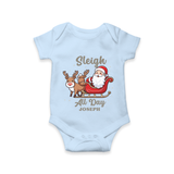 "Sleigh All Day " - Christmas Themed Kids Romper With Customized name - BABY BLUE - 0 - 3 Months Old (Chest 16")