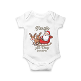 "Sleigh All Day " - Christmas Themed Kids Romper With Customized name - WHITE - 0 - 3 Months Old (Chest 16")