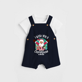 " I Wish You A Merry Christmas " - Christmas Themed Kids Dungaree Set With Customized name - NAVY BLUE - 0 - 5 Months Old (Chest 18")