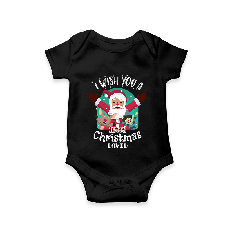 " I Wish You A Merry Christmas " - Christmas Themed Kids Romper With Customized name - BLACK - 0 - 3 Months Old (Chest 16")