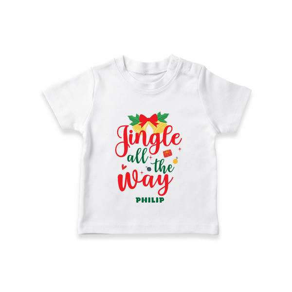 "Jingle All The Way" - Christmas Themed Kids T-Shirt With Customized name - WHITE - 0-5 Months Old (Chest 17")