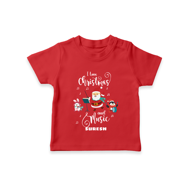 I love Christmas and Music – Personalized   T-Shirt - RED - 0-5 Months Old (Chest 17")