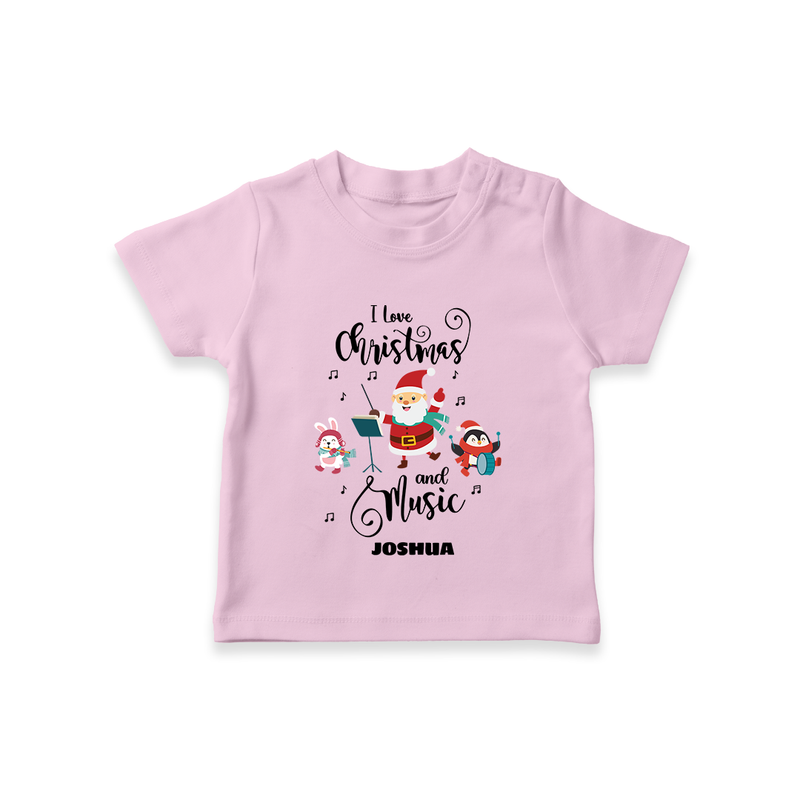 "I Love Christmas And Music " - Christmas Themed Kids T-Shirt With Customized name - PINK - 0-5 Months Old (Chest 17")