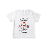 "I Love Christmas And Music " - Christmas Themed Kids T-Shirt With Customized name - WHITE - 0-5 Months Old (Chest 17")