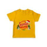 "Little Santa Helper" - Christmas Themed Kids T-Shirt With Customized name - CHROME YELLOW - 0-5 Months Old (Chest 17")