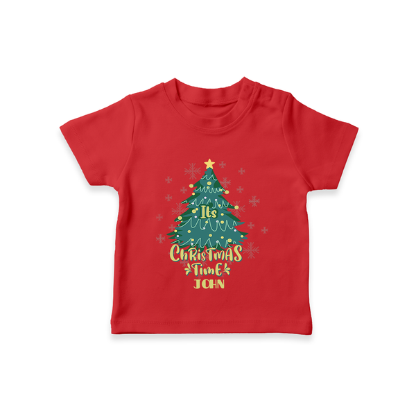 "Its Christmas Time" - Christmas Themed Kids T-Shirt With Customized name - RED - 0-5 Months Old (Chest 17")