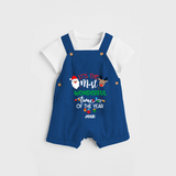 "ItÕs The Most Wonderful Time Of The Year " - Christmas Themed Kids Dungaree Set With Customized name - COBALT BLUE - 0 - 5 Months Old (Chest 18")