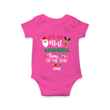 "ItÕs The Most Wonderful Time Of The Year " - Christmas Themed Kids Romper With Customized name - HOT PINK - 0 - 3 Months Old (Chest 16")