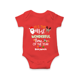 It’s the Most Wonderful Time of the Year |Custom Baby Romper - RED - New Born (Chest 14")