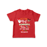 It’s the Most Wonderful Time of the Year |Custom   T-Shirt - RED - 0-5 Months Old (Chest 17")
