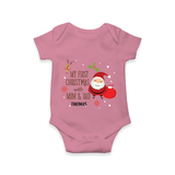 My First Christmas With Mom And Dad - Customized Romper With Name For Babies - ONION - 0 - 3 Months Old (Chest 16")