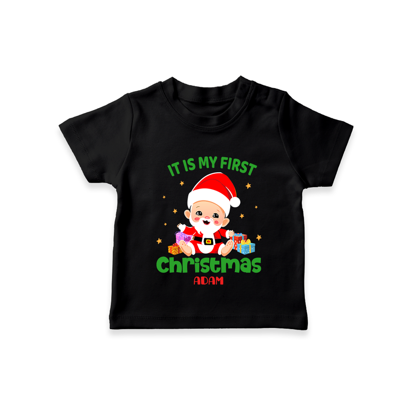 "It Is My First Christmas" Themed Customized T-Shirt With Name For Babies - BLACK - 0-5 Months Old (Chest 17")