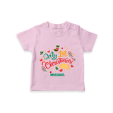 My First Christmas Themed Custom-Made  T-Shirt With Name For Babies - PINK - 0-5 Months Old (Chest 17")