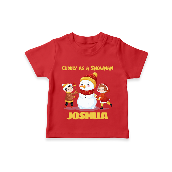 Cuddly as a Snowman T - Shirt | Adorable Holiday Baby T - Shirt - RED - 0-5 Months Old (Chest 17")