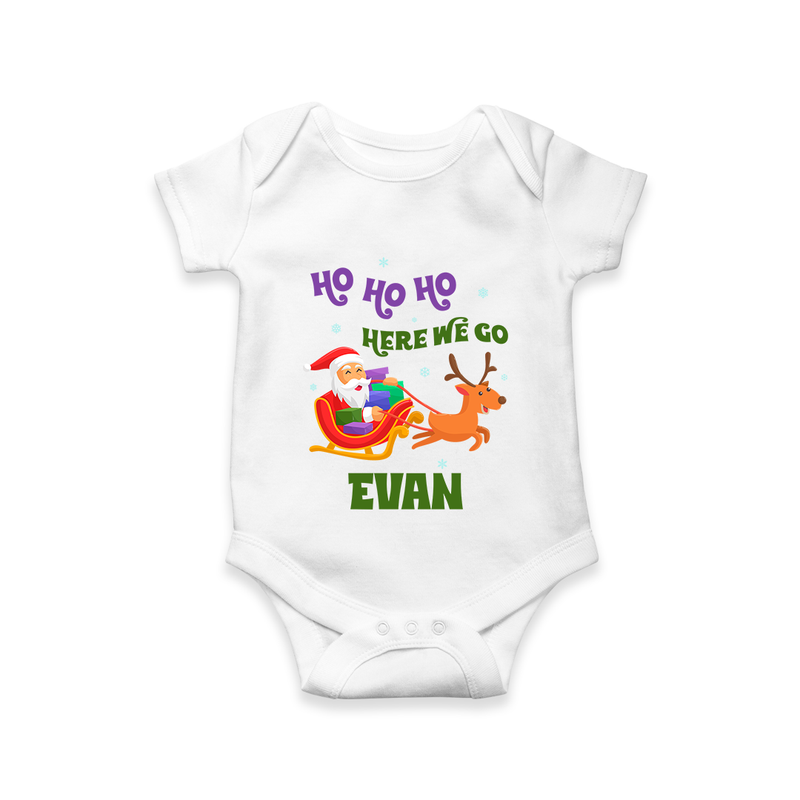 HO HO HO Here We Go Romper | Fun Festive Baby Romper - WHITE - New Born (Chest 14")