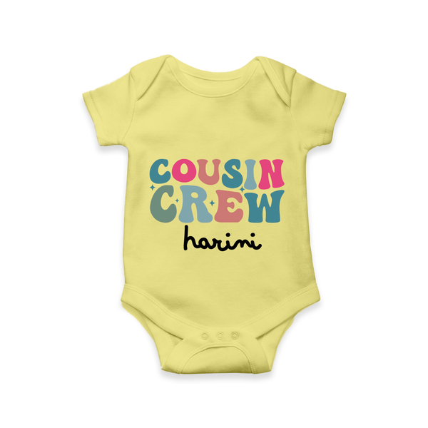Cousin Crew Romper / Onesie | Matching Outfits for Baby Cousins - PASTEL YELLOW - New Born (Chest 14")
