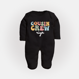 Cousin Crew Sleep Suit / Full Sleeve Bodysuit | Matching Outfits for Baby Cousins - BLACK - New Born (Chest 7.5")