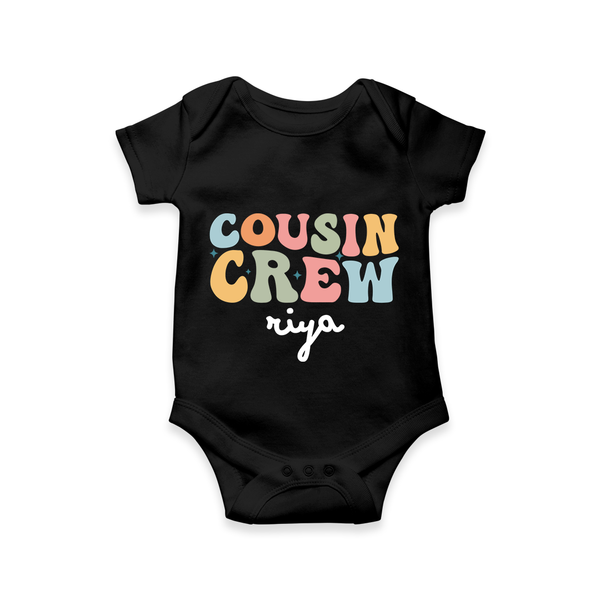 Cousin Crew Romper / Onesie | Matching Outfits for Baby Cousins - BLACK - New Born (Chest 14")