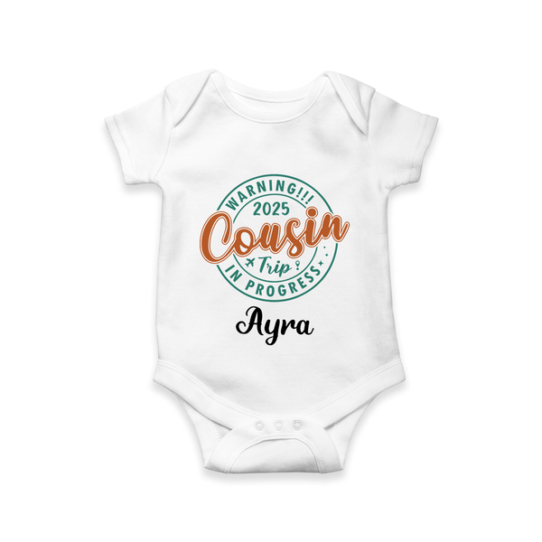 My First Cousin Bond Romper / Onesie | Celebrate Family Ties - WHITE - New Born (Chest 14")