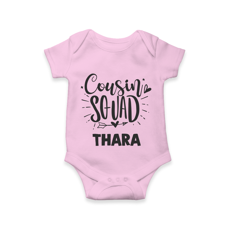 Cousin Squad Cotton Romper / Onesie | Personalized Baby Wear - BABY PINK - New Born (Chest 14")