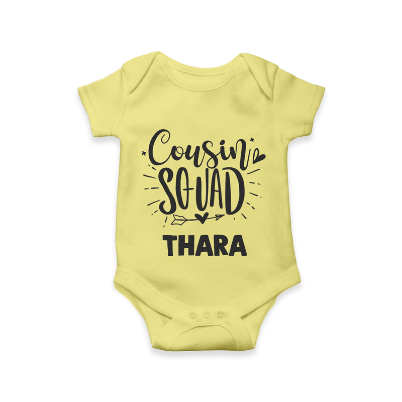 Cousin Squad Cotton Romper / Onesie | Personalized Baby Wear - PASTEL YELLOW - New Born (Chest 14")
