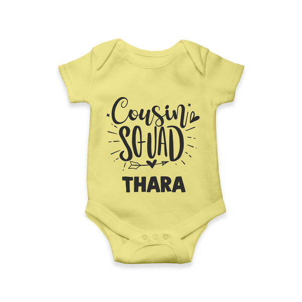 Cousin Squad Cotton Romper / Onesie | Personalized Baby Wear - PASTEL YELLOW - New Born (Chest 14")