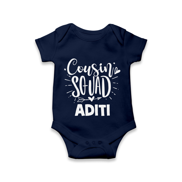 Cousin Squad Cotton Romper / Onesie | Personalized Baby Wear - NAVY BLUE - New Born (Chest 14")