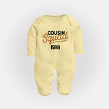 Tiny Cousin Team Sleep Suit / Full Sleeve Bodysuit | Personalized Infant Apparel - PASTEL YELLOW - New Born (Chest 7.5")