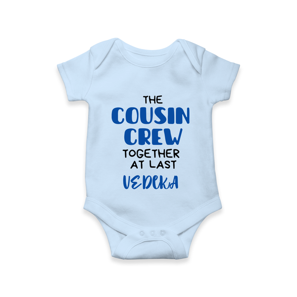 Cousin Love Romper / Onesie Outfit | Soft Cotton for Infants - BABY BLUE - New Born (Chest 14")