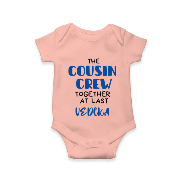 Cousin Love Romper / Onesie Outfit | Soft Cotton for Infants - PEACH - New Born (Chest 14")