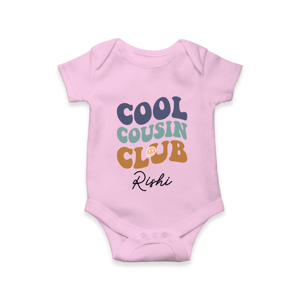 Baby Cousin Bond Romper / Onesie | Custom Name Options - BABY PINK - New Born (Chest 14")