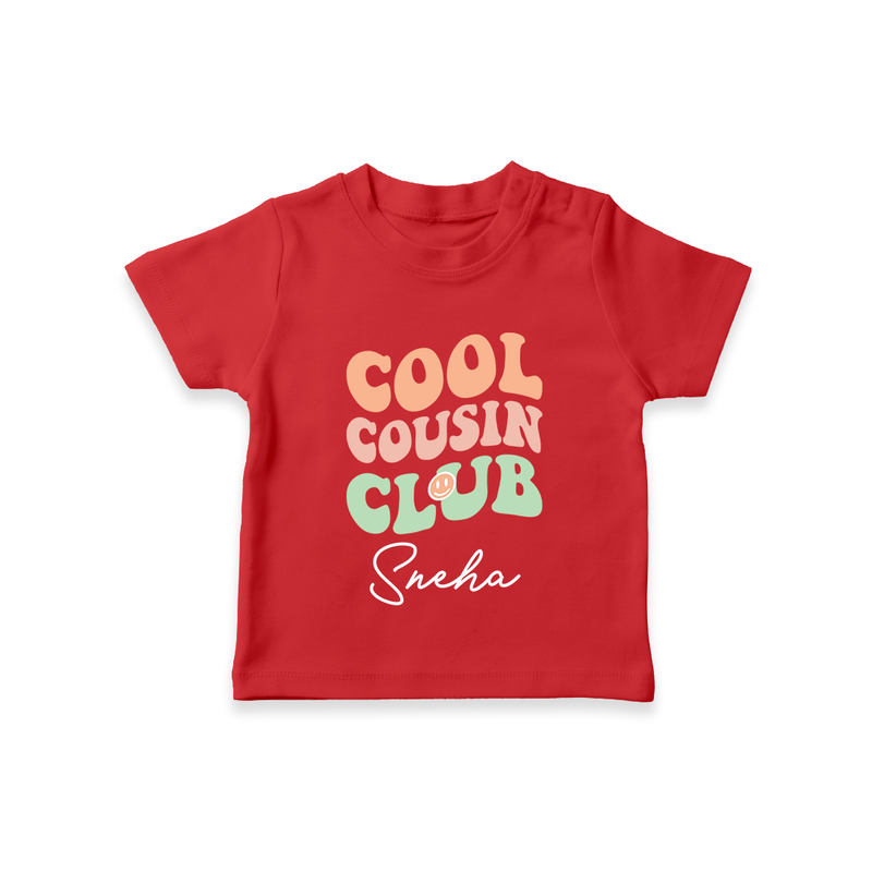 Baby Cousin Bond T-Shirt | Custom Name Options - RED - 0-5 Months Old (Chest 17")