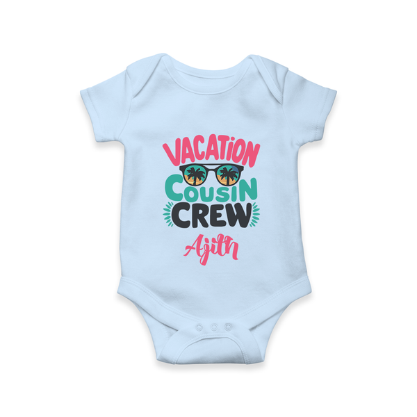 Cousin Fun Squad Romper / Onesie | Comfortable Baby Wear - BABY BLUE - New Born (Chest 14")