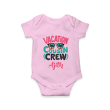 Cousin Fun Squad Romper / Onesie | Comfortable Baby Wear - BABY PINK - New Born (Chest 14")