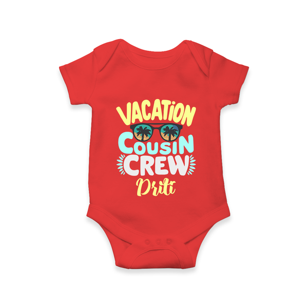 Cousin Fun Squad Romper / Onesie | Comfortable Baby Wear - RED - New Born (Chest 14")