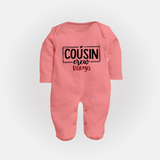 Cousin Vibes Only Sleep Suit / Full Sleeve Bodysuit | Festive Wear for Babies - PEACH - New Born (Chest 7.5")