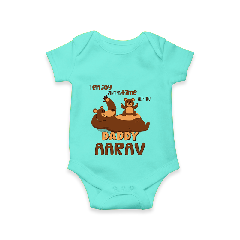 Celebrate "I Enjoy Spending Time With You DADDY" Themed Personalised Baby Rompers - ARCTIC BLUE - 0 - 3 Months Old (Chest 16")