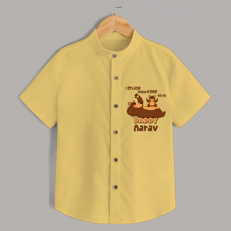Celebrate "I Enjoy Spending Time With You DADDY" Themed Personalised Shirt for Kids - YELLOW - 0 - 6 Months Old (Chest 21")