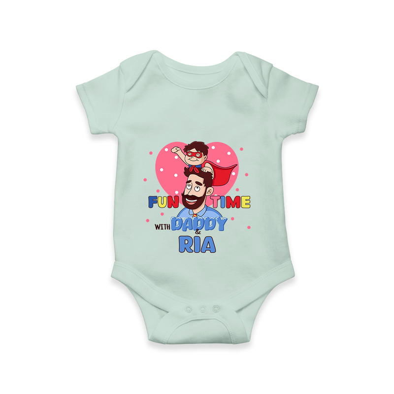 Celebrate "Fun Time With DADDY" Themed Personalised Baby Rompers - MINT GREEN - 0 - 3 Months Old (Chest 16")